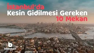 İstanbul'da Kesin Gidilmesi Gereken 10 Mekan! / Sağlık, Gezi, Eğlence, Sanat,Tasarım, Okan Bayülgen