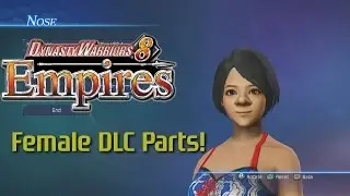 Dynasty Warriors 8 Empires | DLC for Female CAW