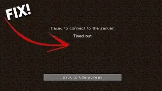 Fix Connection Timed Out on Minecraft Server (2024) Easy Fix