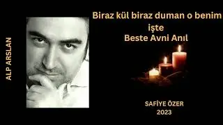 Biraz kül biraz duman o benim işte - Alp Arslan