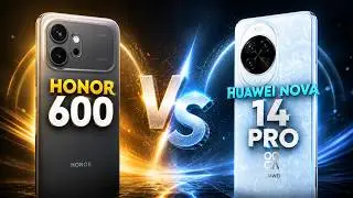 Honor 600 vs Huawei Nova 14 Pro Phone specs comparison 