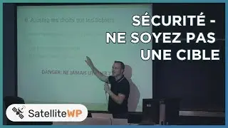 Sécurité WordPress – Ne soyez pas une cible pour les pirates | SatelliteWP - WordCamp  Montréal