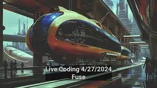 Fuse Live Coding 4/27/2024