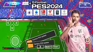 PES PPSSPP 2024 LIGA EROPA & BRAZIL | UPDATE LAST TRANSFER | CAMERA PS4 & PS5 | BEST GRAPHICS