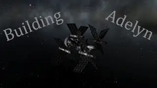 Building The Adelyn || Kalaxy BTS