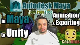 Low Poly Tree - Animation in Maya and Exporting to Unity
