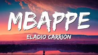 Eladio Carrión - Mbappe (Letra/Lyrics)