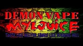 Demon Vape MYL Juice E-juice Review
