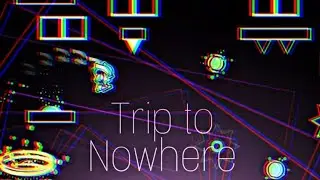 [SOLO LAYOUT] Trip to Nowhere by TheBatmanGD (Me) | Geometry Dash 2.11