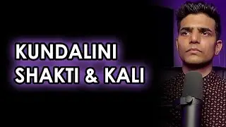 Kundalini: Why Did Kali Appear to Me If I'm Not Hindu?!