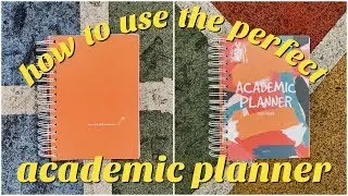 how to use the perfect academic planner (student organisation)