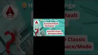 How to Change AutoCAD Classic Mode | Watch Full Video in Channel 