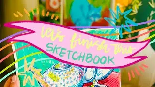 Finishing up the last pages of my |Sketchbook |