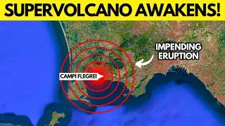 THOUSANDS Of Earthquakes Strike Campi Flegrei Supervolcano!