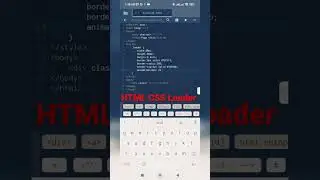 HTML CSS Loader in Mobile | Web Coding in Mobile | HTML CSS Loader