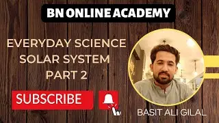 Solar System part 2 by Sir Basit Gilal
