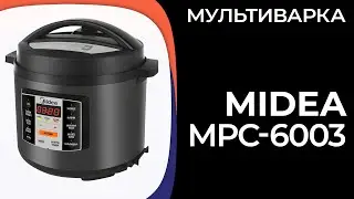 Мультиварка Midea MPC-6003