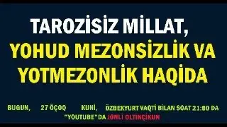 TAROZİSİZ MİLLAT, Yohud mezonsizlik va yotmezonlik haqida