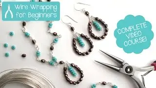 Jewelry Making: Wire Wrapping for Beginners - Class Teaser / Promo!