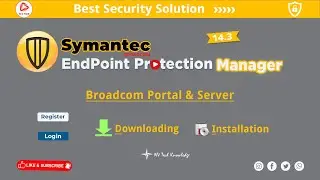 How to Download & Install SEPM II Step by Step II NV Tech Knowledge