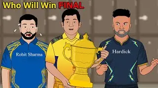 IPL 2023 FINAL - WHO WILL WIN