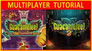 Guacamelee! + Guacamelee! 2 | MULTIPLAYER TUTORIAL