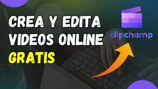 Crea y edita videos gratis con Clipchamp