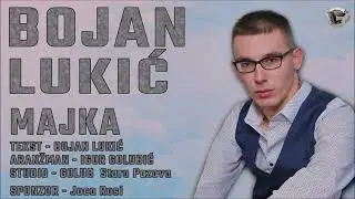Bojan Lukic - Majka Novo 2022