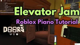 Elevator Jam - ROBLOX Doors (VERY EASY ROBLOX PIANO TUTORIAL!) | SHEETS IN DESCRIPTION