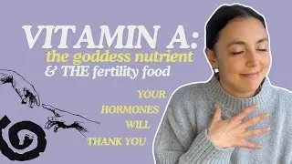 Vitamin A Retinol, Liver, & Your Most Nourished Menstrual Cycle Ever | Isobel Ripley FAE