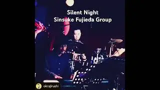 Silent Night - Sinsuke Fujieda Group #piano #jazz #塚本真一 #sinsukefujieda #keyboard #live #club