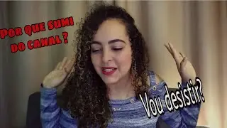 Porque sumi do canal?
