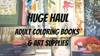 ♡Huge Haul♡ Adult Coloring Supplies & Books #coloring #coloringbook #artsupplies #coloredpencils