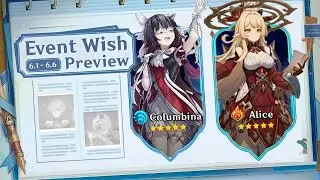 NEW UPDATE! 6.1-6.6 CHARACTER BANNERS REVEALED! COLUMBINA, ALICE, DURIN & RERUN'S – Genshin Impact