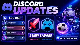Discord Just Added NEW Updates! 2 New Badges, Nitro Football Promo, You bar & More!