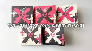 [UNBOXING] TXT - THURSDAY'S CHILD TEAR ALL VERSIONS (YEONJUN, SOOBIN, KAI, BEOMGYU, TAEHYUN)