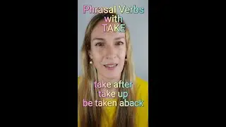 Day 10: Phrasal Verbs with TAKE 👉 take after, take up, be taken aback 🤓💬 