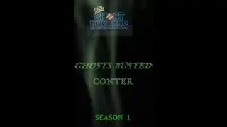 Real ghoatbusters Season 1 Ghosts busted