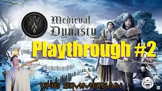 Medieval Dynasty (Building Stone Houses) Playthrough #2
