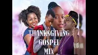 THANKSGIVING GOSPEL MIX 2020  INTRO @ ToprankDjs