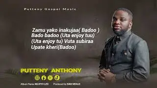 PUTTENY ANTHONY-ATAMWAGA(OFFICIAL AUDIO LYRICS)