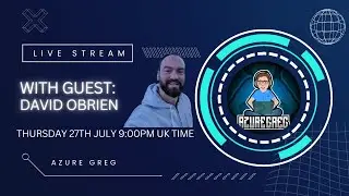 Azure Greg chats with David O'Brien