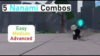 5 Nanami Combos [ Ultimate Battlegrounds ]