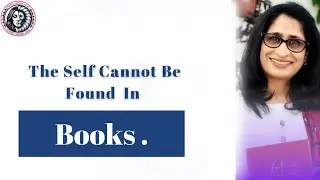 The Self Cannot Be Found In Books| Divinemomshubhub |rhythmhealing