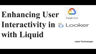 Qwiklabs - Enhancing User Interactivity in Looker with Liquid [GSP934] | Google Cloud  Looker Demo
