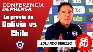 La previa de Bolivia vs Chile: Eduardo Berizzo / Conferencia de prensa #Sepu