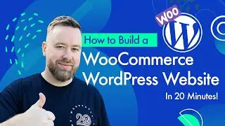 How to Build a WooCommerce Ecommerce WordPress Website in 2024