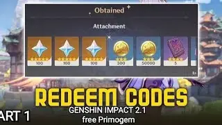 Genshin Impact 2.1 Redeem Code free 100 Primogem & 10 Mystic Enhancement (Redeem Code Part 1)