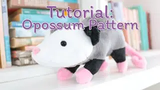 Opossum Pattern Tutorial Video