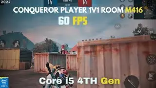 Conqueror Player Challenge ME 1v1 Room M416😉 | Core i5 4TH Gen | Smooth 60 FPS